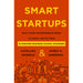 Smart Startups: What Every Entrepreneur Needs to Know--Advice from 18 Harvard Business School Founders - The Book Bundle