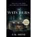 A M Shine 2 Books Collection Set (The Watchers and The Creeper) - The Book Bundle