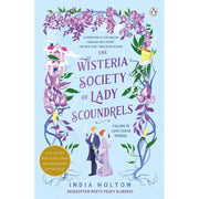 India Holton 3-book set from Penguin Ltd, includes The Wisteria Society of Lady Scoundrels, The Secret Service of Tea and Treason.
