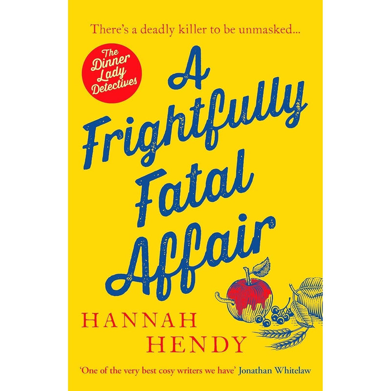 The Dinner Lady Detectives Series 7 Books Collection Set By Hannah Hendy (The Dinner Lady Detectives, An Unfortunate Christmas Murder) - The Book Bundle