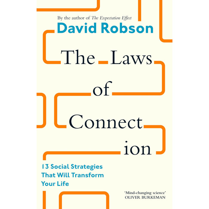 The Laws of Connection: 13 Social Strategies That Will Transform Your Life - The Book Bundle