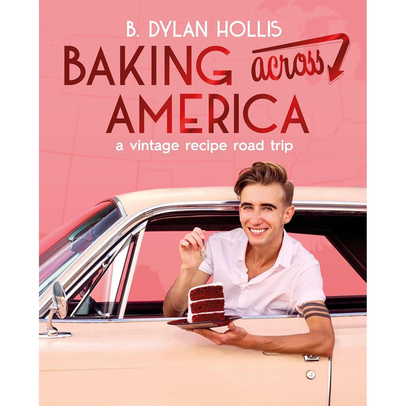 B. Dylan Hollis collection of two DK baking books: Baking Across America and Baking Yesteryear, featuring vintage recipes and baking tips.