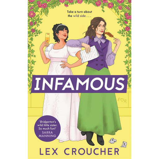 Infamous: 'Bridgerton's wild little sister. So much fun!' Sarra Manning - The Book Bundle