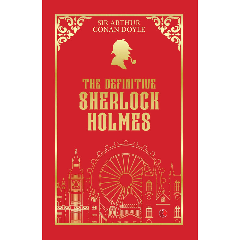 RUPA Sprayed Edge Edition: The Definitive Sherlock Holmes Deluxe Edition by Arthur Conan Doyle - Fiction - Hardback