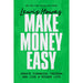 Make Money Easy: Create Financial Freedom and Live a Richer Life - The Book Bundle
