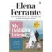 My Brilliant Friend: childhood, adolescence by Elena Ferrante, Ann Goldstein - The Book Bundle