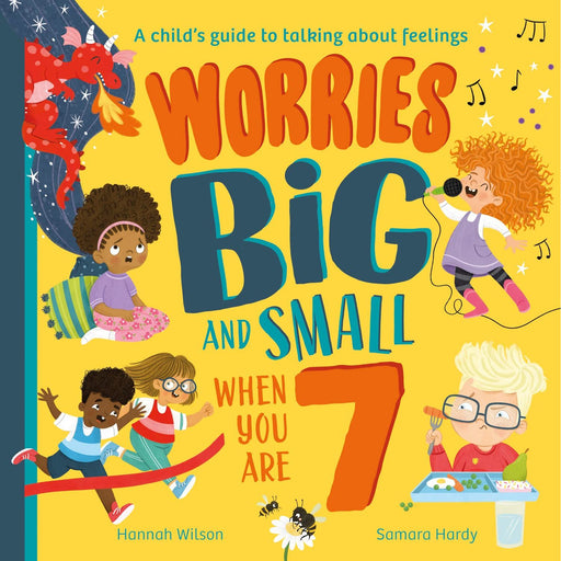 Worries Big and Small When You Are 7: A new children's illustrated picture book for 2023 about dealing with feelings and emotions such as worry and anxiety - The Book Bundle