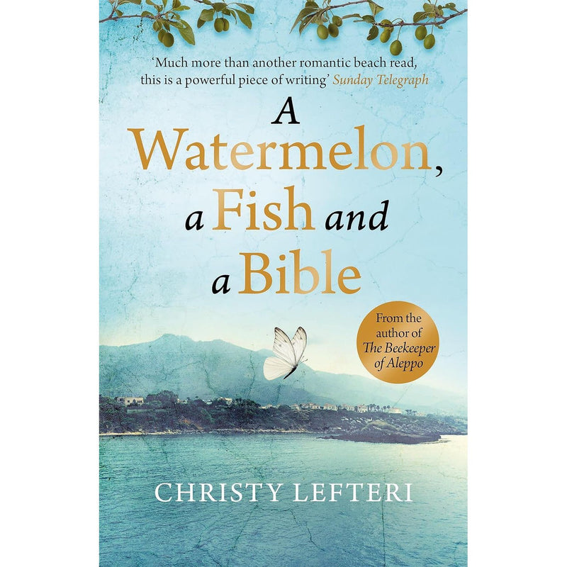 Christy Lefteri Collection 4 Books Set (The Book of Fire, Songbirds, The Beekeeper of Aleppo & A Watermelon a Fish and a Bible)