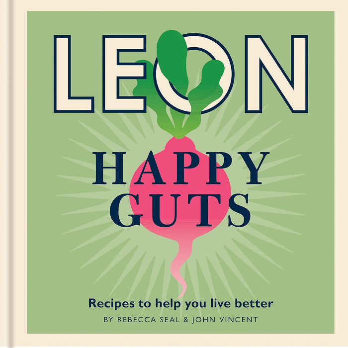 Happy Leons: Leon Happy Guts: Recipes to help you live better Hardcover - The Book Bundle