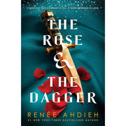 The Rose and the Dagger & The Wrath and the Dawn By Renée Ahdieh 2 Books Collection Set - The Book Bundle
