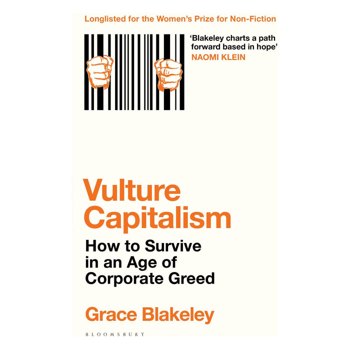 Vulture Capitalism: How to Survive in an Age of Corporate Greed / Grace Blakeley - The Book Bundle