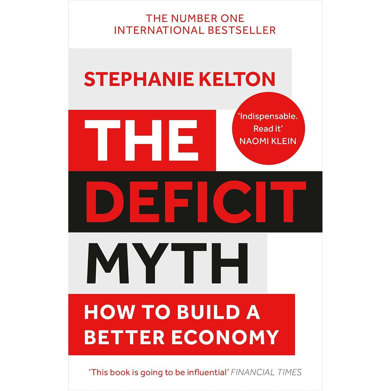 Book cover for "The Deficit Myth" by Stephanie Kelton, discussing Modern Monetary Theory and economic improvement.