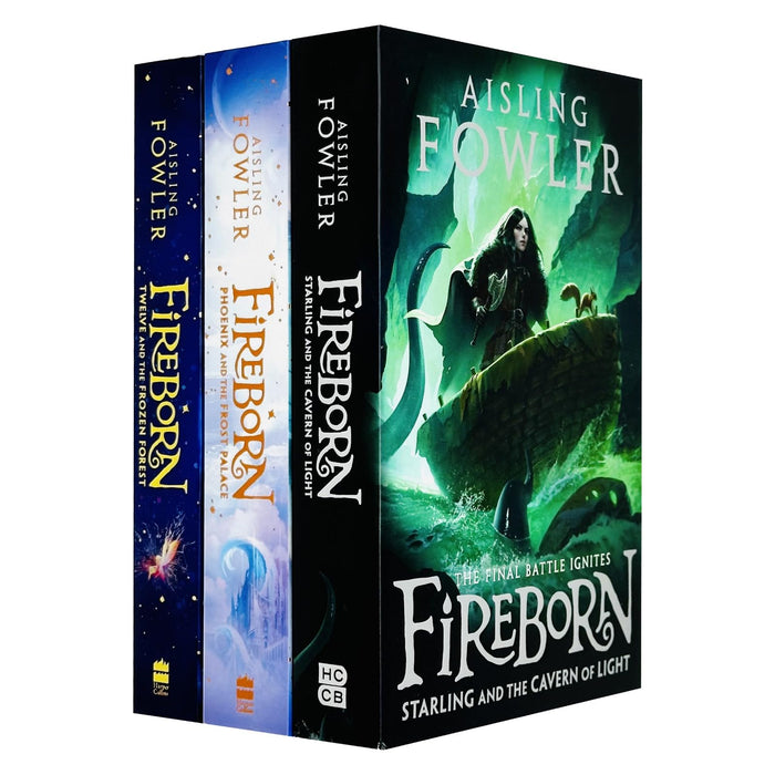 Fireborn Series By Aisling Fowler 3 Books Collection Set (Twelve and the Frozen Forest, Phoenix and the Frost Palace and Starling and the Cavern of Light [Hardback]) - The Book Bundle