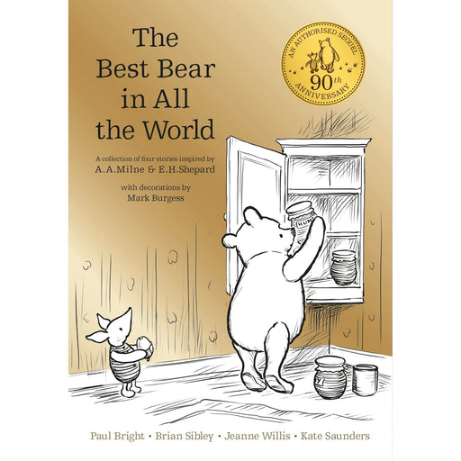 Winnie the Pooh: The Best Bear in all the World: Must-Have Official Sequel to the Beloved Children's Classics by A.A.Milne - The Book Bundle
