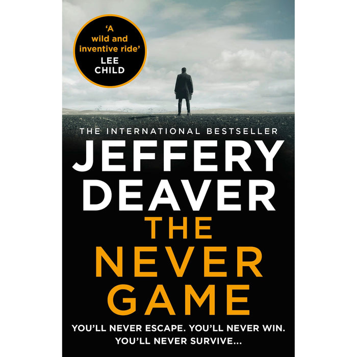 The Never Game: A riveting thriller from the Sunday Times bestselling author of The Goodbye Man: Book 1 (Colter Shaw Thriller): A gripping crime ... author of the Lincoln Rhyme series - The Book Bundle