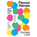 Flavour Heroes: 15 Modern Pantry Ingredients to Amplify Your Cooking by Gurdeep Loyal - The Book Bundle