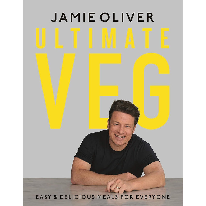 Ultimate Veg: Easy & Delicious Meals for Everyone, 7 Ways: Easy Ideas for Every Day of the Week By Jamie Oliver 2 Books Collection Set - The Book Bundle