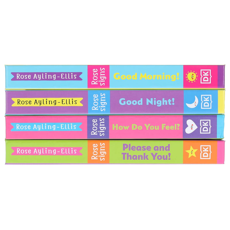 DK Rose Signs Series by Rose Ayling-Ellis Illustrated 4 Picture Books Collection Set (Rose Signs: Good Morning!, Good Night!, How Do You Feel? and Please and Thank you!) - The Book Bundle