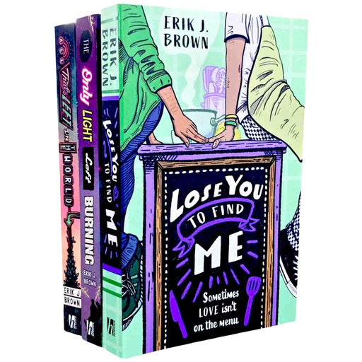 Erik J. Brown 3 Books Collection Set (The Only Light Left Burning, Lose You to Find Me and All That's Left in the World) - The Book Bundle