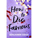 Benjamin Dean 3 Books Collection Set The King is Dead, This Story is a Lie, How To Die Famous - The Book Bundle