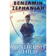 Cover image of "Windrush Child" by Benjamin Zephaniah, a Scholastic book featuring a colorful illustration.
