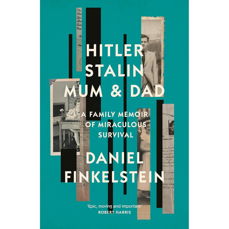 Cover image of "Hitler, Stalin, Mum and Dad" family memoir by Daniel Finkelstein, paperback non-fiction book with portrait artwork.