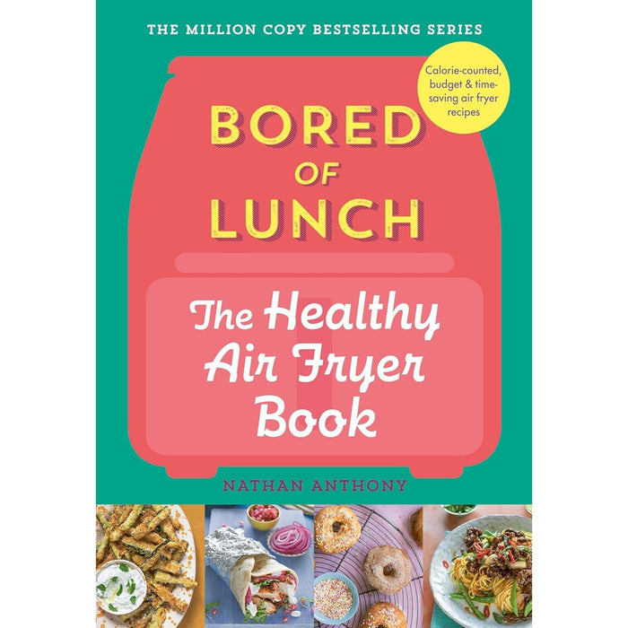 Bored of Lunch, The Slim 800 Hot, Hot Air Fryer, The Essential High  4 Books Set - The Book Bundle