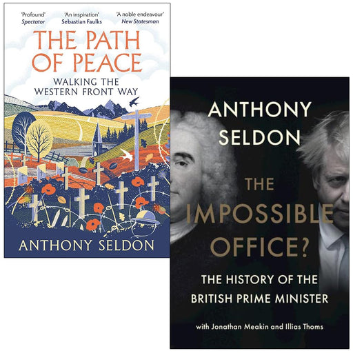 Anthony Seldon Collection 2 Books Set Path of Peace, Impossible Office - The Book Bundle