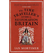 Ian Mortimer Time Traveller's Guides Series 4 Books Collection Set (Medieval England, Elizabethan England, Restoration Britain and Regency Britain) - The Book Bundle