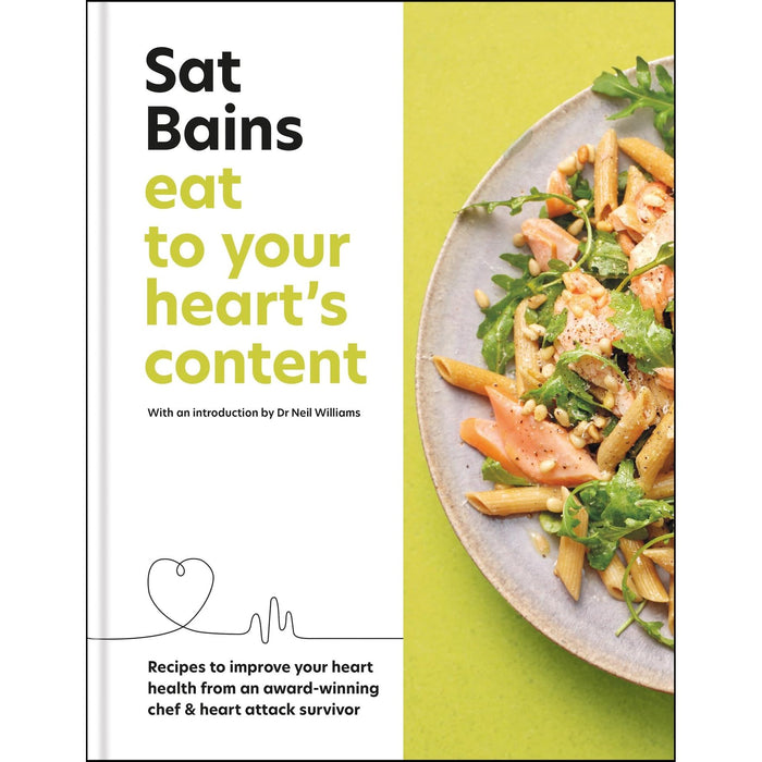 Eat to Your Heart's Content: Recipes to improve your health from an award-winning chef and heart attack survivor - The Book Bundle