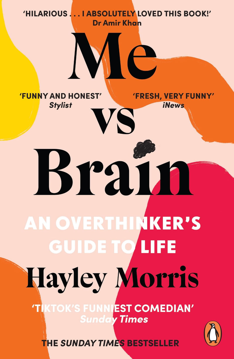 Me Vs Brain: An Overthinker's Guide To Life - Non Fiction - Instant Sunday Times Bestseller