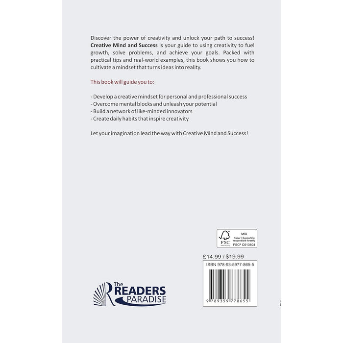 Creative Mind And Success : Self-Discovery, Exploring Creativity, and Realising Your Full Potential - The Book Bundle