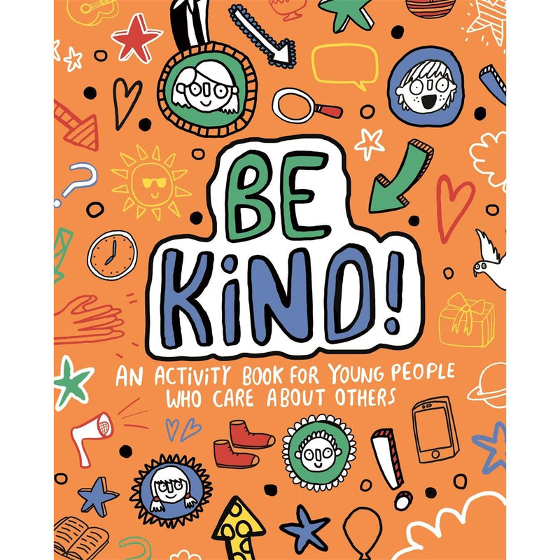 Be Kind! Mindful Kids Global Citizen by Stephanie Clarkson - Ages 5+ - Paperback - The Book Bundle