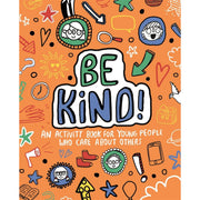 Be Kind! Mindful Kids Global Citizen by Stephanie Clarkson - Ages 5+ - Paperback - The Book Bundle