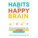 Habits of a Happy Brain: Retrain Your Brain to Boost Your Serotonin, Dopamine, Oxytocin, and Endorphin Levels - The Book Bundle