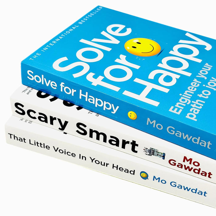 Mo Gawdat Collection 3 Books Set (That Little Voice In Your Head, Solve For Happy, Scary Smart) - The Book Bundle