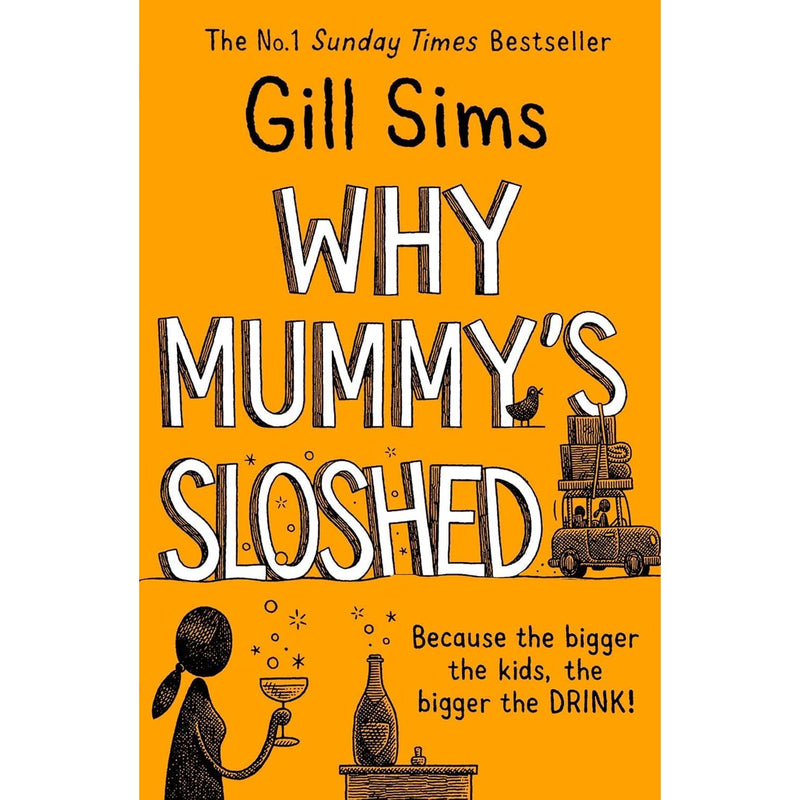 Gill Sims Collection 3 Books Collection Set (Why Mummy Drinks at Christmas, Why Mummy Drinks The Journal & Why Mummy’s Sloshed) - The Book Bundle