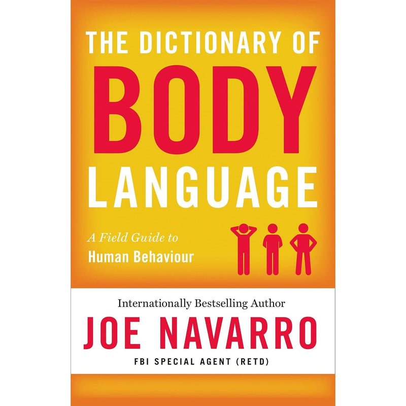 What Every Body Is Saying, Dictionary of Body Language, Definitive Book of Body Language 3 Books Collection Set