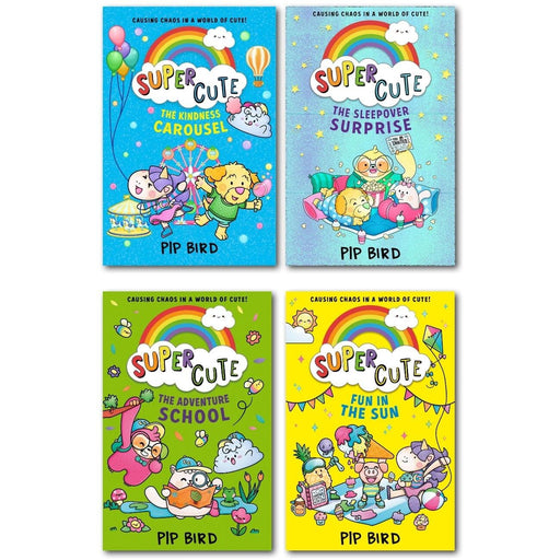 Super Cute 4 Books Collection Set by Pip Bird (The Sleepover Surprise, Fun in the Sun, The Kindness Carousel & The Adventure School) - The Book Bundle