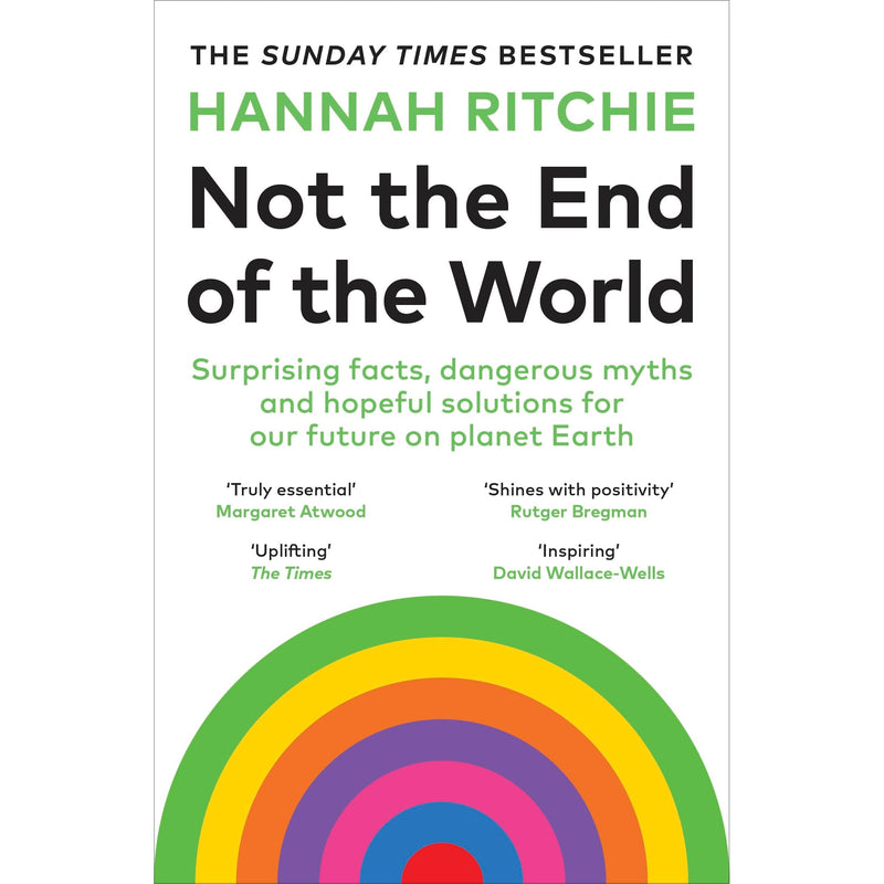 Not the End of the World: The Sunday Times bestseller that will make you rethink everything you thought you knew about climate change - The Book Bundle