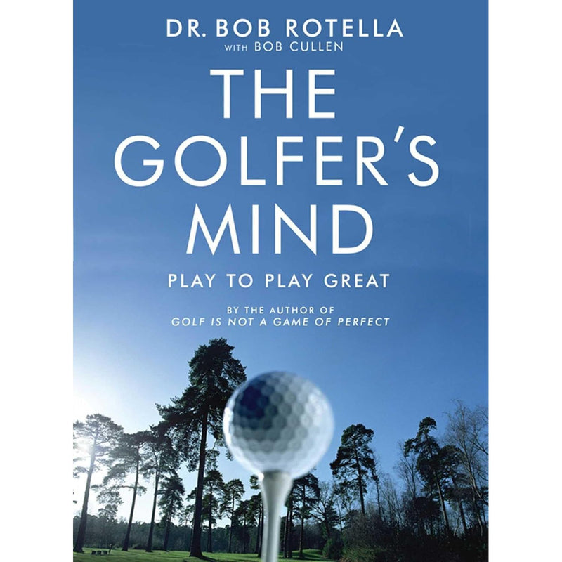 The Golfer's Mind By Dr. Bob Rotella - Sports Psychology Non Fiction - Paperback