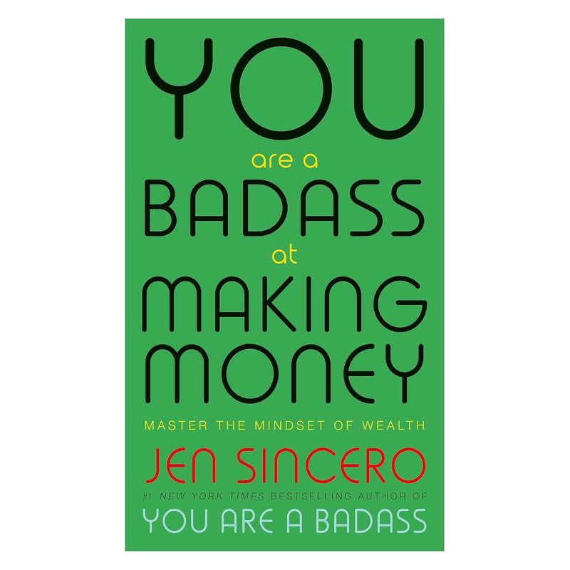 Paperback of "You Are a Badass at Making Money" by Jen Sincero, non-fiction book on wealth mindset with a colorful cover.