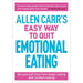 Allen Carr's Easy Way to Quit Emotional Eating: Set yourself free from binge-eating and comfort-eating - The Book Bundle