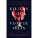David Grann Collection 3 Books Set (The Wager Killers of the Flower Moon, The Lost City of Z) - The Book Bundle