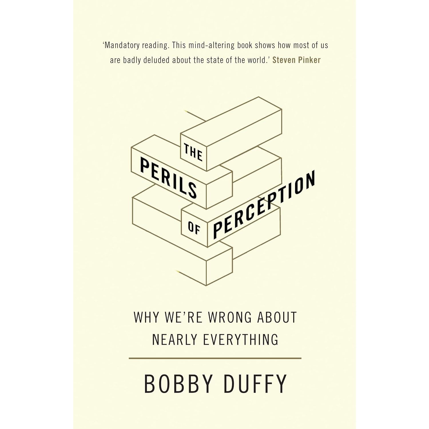 The Perils of Perception: Why We’re Wrong About Nearly Everything by B ...