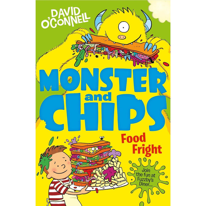 Monster and Chips 3 Books Collection Set By David O'Connell (Monster and Chips Food Fright) - The Book Bundle