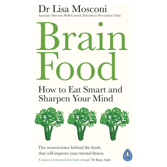 Brain Food: How to Eat Smart and Sharpen Your Mind - The Book Bundle