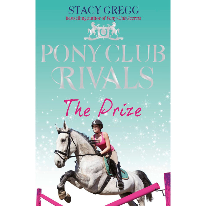 The Prize (Pony Club Rivals, Book 4) - The Book Bundle