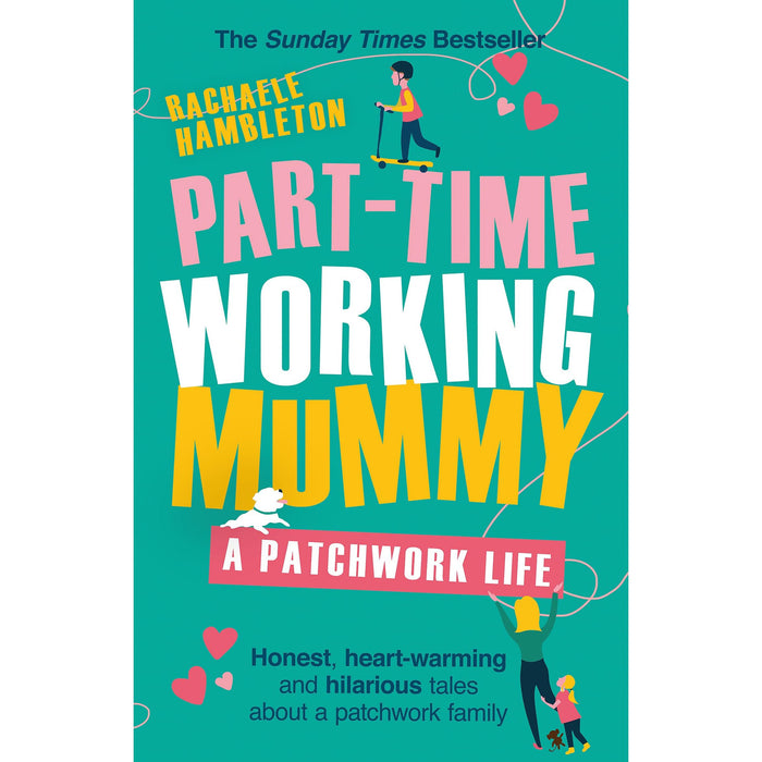 Part-Time Working Mummy: From The Sunday Times Bestselling Author of The Power in You - The Book Bundle
