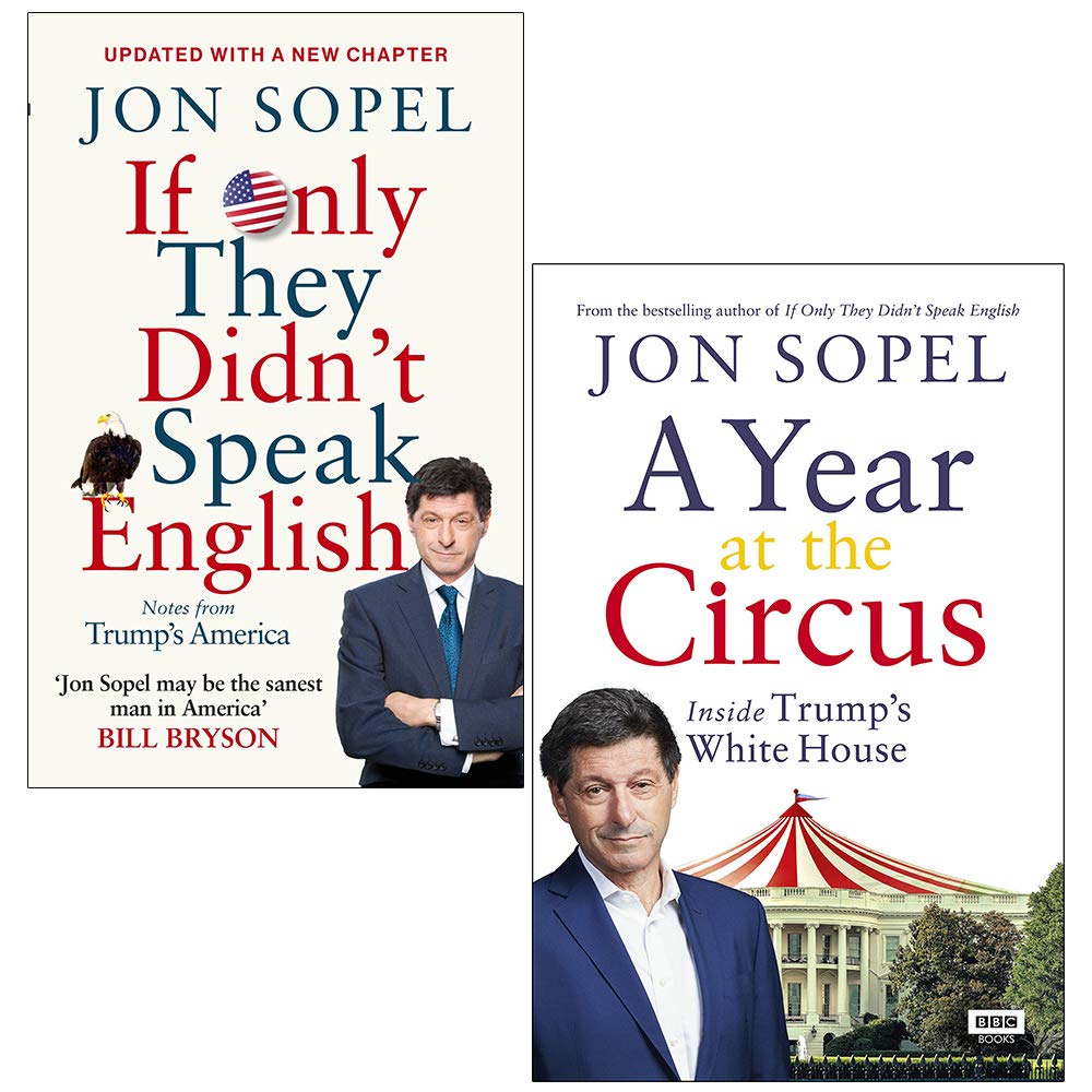 Jon Sopel Collection 2 Books Set (If Only They Didn't Speak English, A ...